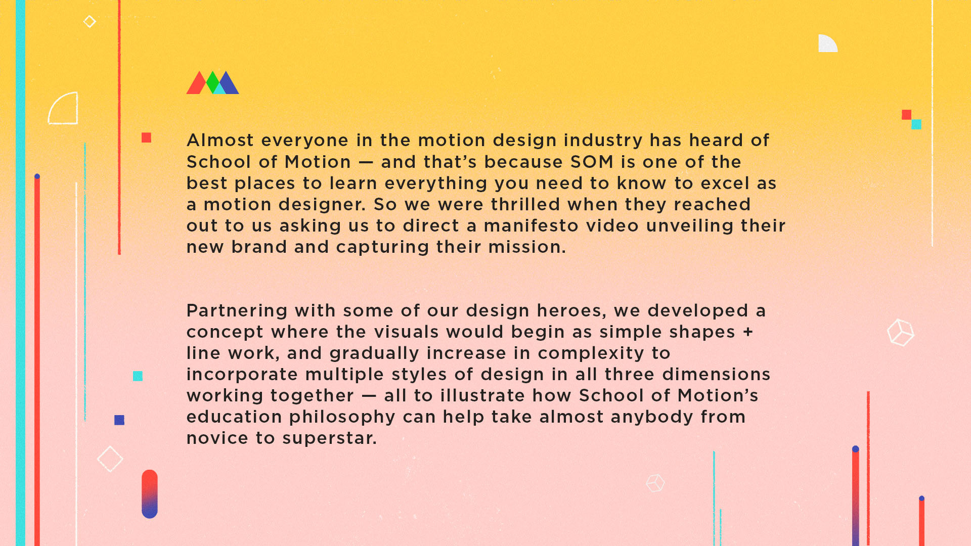 School of Motion - Brand Manifesto on Behance517e2085447591.5d7f979d64b78.jpg