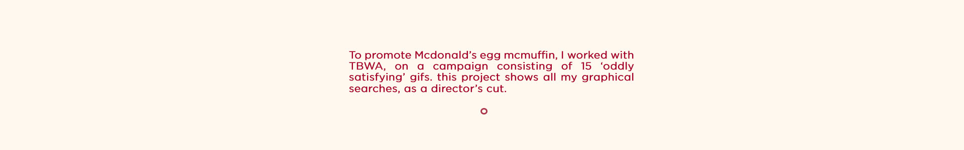 Egg McMuffin - Director's Cut on Behance2445ca83279865.5d38bfcd30268.jpg